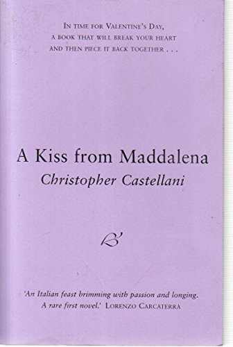 Beispielbild fr A Kiss from Maddalena: A Novel zum Verkauf von WorldofBooks