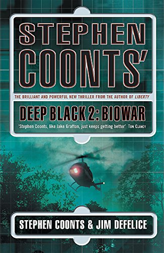 Beispielbild fr Stephen Coonts Deep Black: Biowar zum Verkauf von Brit Books