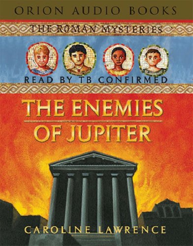 Stock image for The Roman Mysteries: The Enemies of Jupiter: Book 7 for sale by Prominent Books