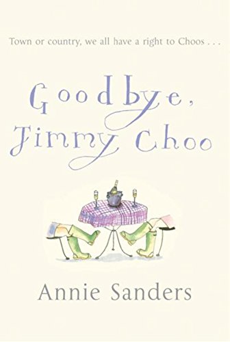 Beispielbild fr Goodbye, Jimmy Choo zum Verkauf von WorldofBooks