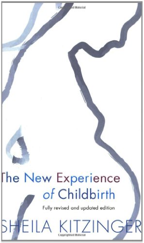 Beispielbild fr The New Experience of Childbirth by Kitzinger, Sheila (2004) Paperback zum Verkauf von SecondSale