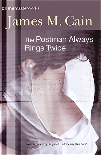 Stock image for The Postman Always Rings Twice (CRIME MASTERWORKS) for sale by WorldofBooks