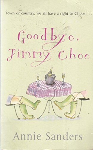 9780752863900: Goodbye, Jimmy Choo