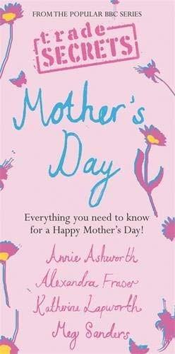 Stock image for Trade Secrets - Mother's Day - Everything you need to know for a Happy Mother's Day! (Pocket Trade Secrets) for sale by Goldstone Books