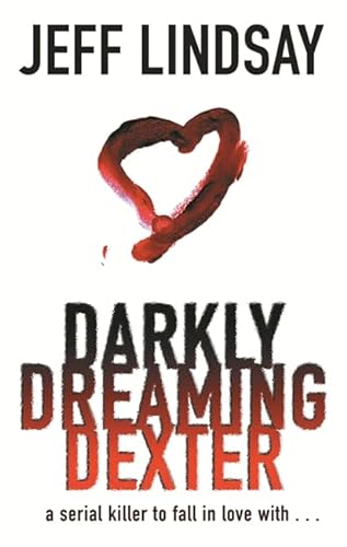 Stock image for Darkly Dreaming Dexter - A Novel for sale by MusicMagpie