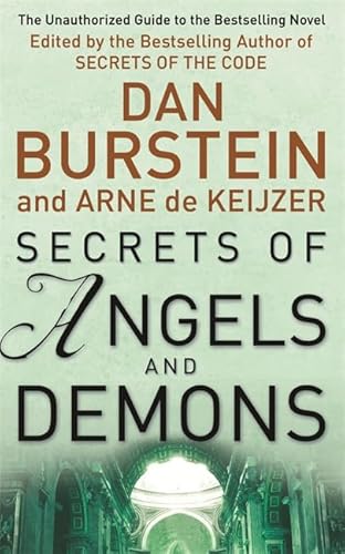 9780752864761: The Secrets of Angels and Demons. The Unauthorised Guide to the Bestselling Novel