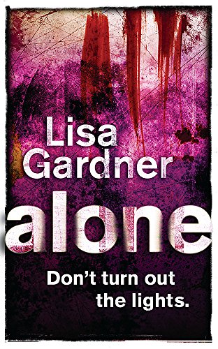 Alone (9780752865157) by Gardner, Lisa