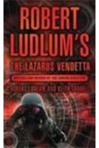 Stock image for Robert Ludlum's The Lazarus Vendetta: A Covert-One Novel for sale by GF Books, Inc.