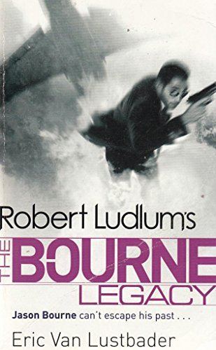 Stock image for Robert Ludlum's The Bourne Legacy for sale by Majestic Books