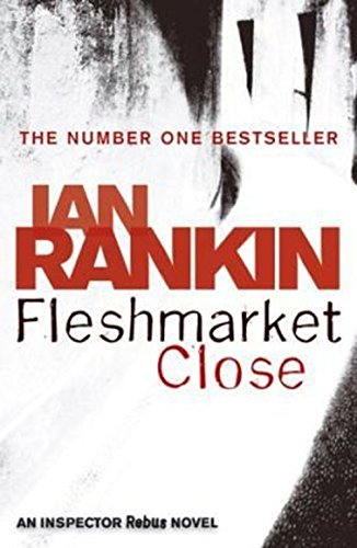 9780752865638: Fleshmarket Close (A Rebus Novel)
