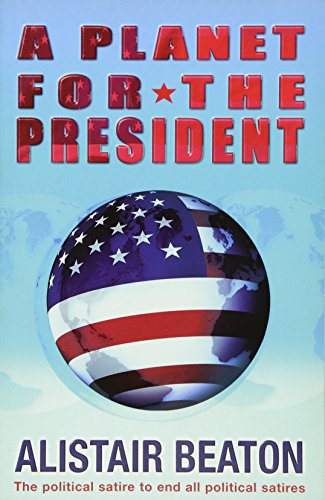 Imagen de archivo de A Planet for the President a la venta por WorldofBooks