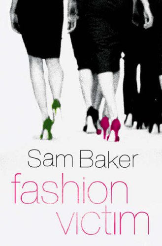 Imagen de archivo de Fashion Victim a la venta por Better World Books: West