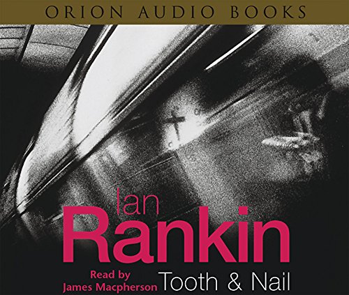 Tooth and Nail (9780752866826) by Ian Rankin