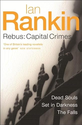 9780752867571: Rebus: Capital Crimes (Dead Souls / Set in Darkness / The Falls)