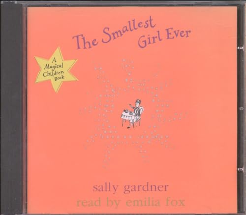 9780752867656: The Smallest Girl Ever (Magical Children)