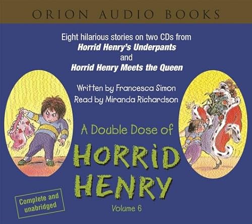 Stock image for A Double Dose of Horrid Henry: Horrid Henry's Underpants & Horrid Henry Meets The Queen for sale by WorldofBooks