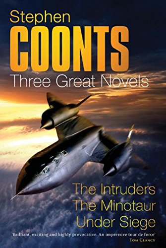 Imagen de archivo de Stephen Coonts: Three Great Novels: The Pentagon: The Intruders, The Minotaur, Under Siege a la venta por WorldofBooks