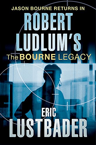 Stock image for Robert Ludlum's The Bourne Legacy: A Covert-One Novel for sale by WorldofBooks