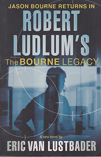 Stock image for Robert Ludlum's The Bourne Legacy for sale by ThriftBooks-Dallas