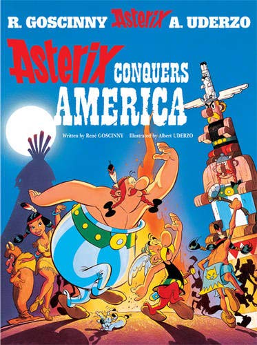 Asterix Conquers America (9780752868400) by Goscinny; Uderzo