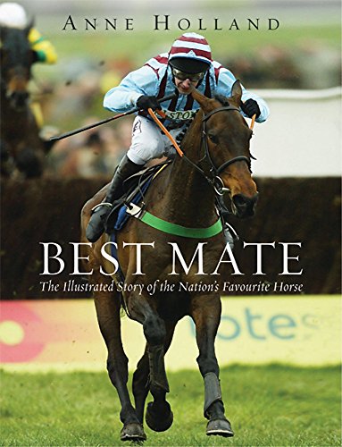 Stock image for Best Mate: The Illustrated Story of the Nation's Favourite Horse for sale by WorldofBooks