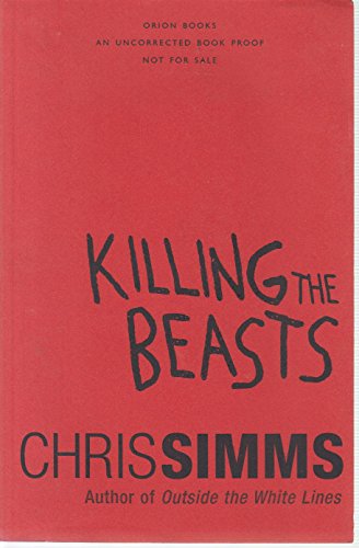 Beispielbild fr Killing The Beasts zum Verkauf von WorldofBooks