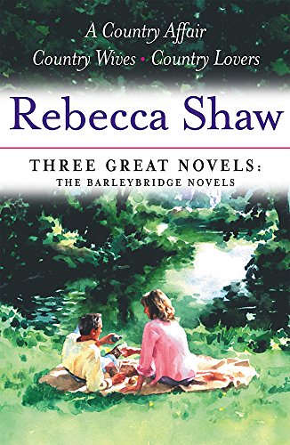 Beispielbild fr A Country Affair: Three Great Novels. Rebecca Shaw zum Verkauf von ThriftBooks-Dallas