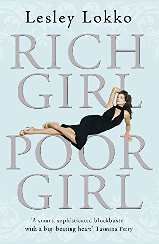 Stock image for Rich Girl, Poor Girl. Lesley Lokko for sale by ThriftBooks-Atlanta