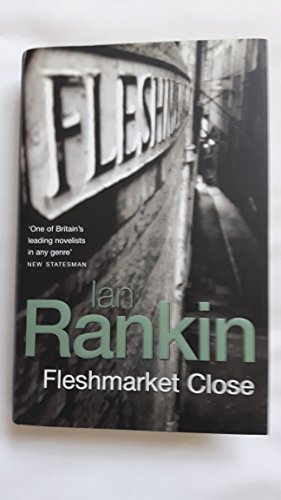 Fleshmarket Close (9780752869155) by Rankin, Ian