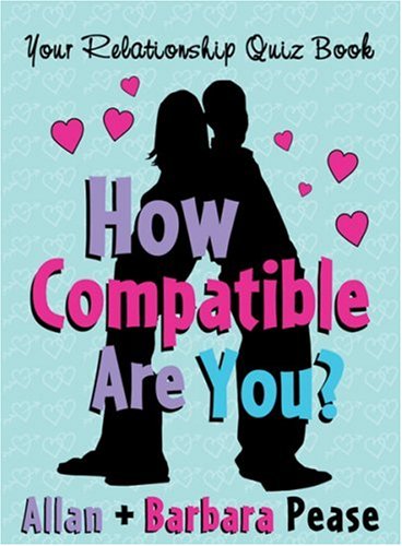 Beispielbild fr How Compatible Are You?: Your Relationship Quizbook zum Verkauf von AwesomeBooks