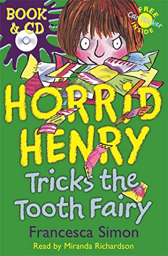 9780752869643: Horrid Henry Tricks the Tooth Fairy: Book 3