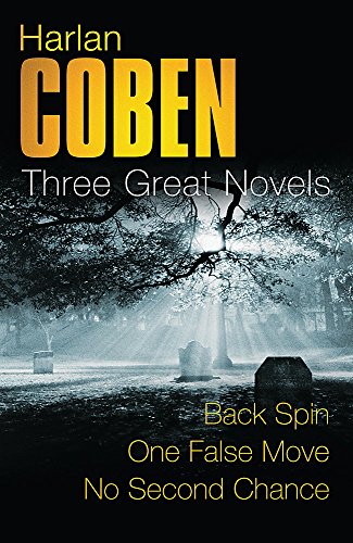 Stock image for Three Great Novels 3: " Back Spin " , " One False Move " , " No Second Chance " (Great Novels) for sale by Jenson Books Inc