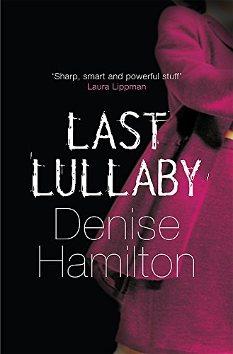 Beispielbild fr Last Lullaby: An Eve Diamond novel zum Verkauf von WorldofBooks