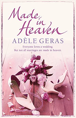 Made In Heaven (9780752872476) by Geras, Adele