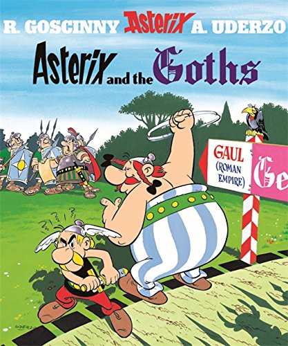 Asterix and the Goths: Album 3 (9780752872629) by Goscinny, RenÃ©