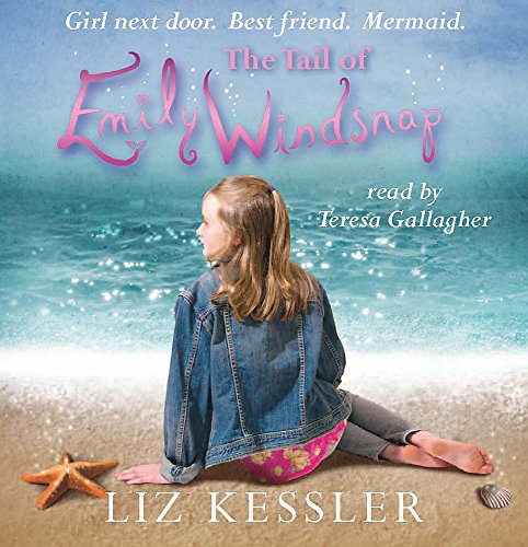 Beispielbild fr The Tail of Emily Windsnap: Book 1 zum Verkauf von Brit Books