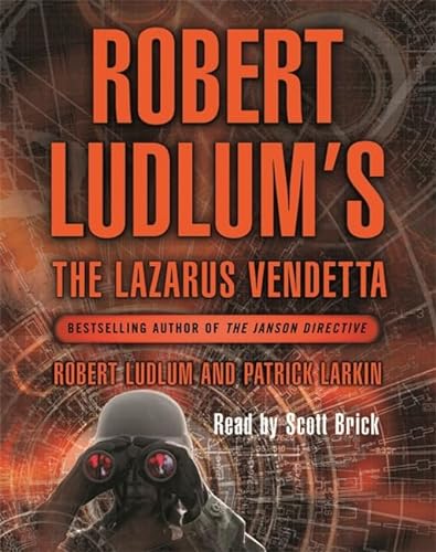 9780752872964: Robert Ludlum's The Lazarus Vendetta: A Covert-One Novel
