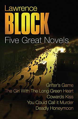 Beispielbild fr Five Great Novels: Coward's Kiss; Grifter's Game; You Could Call it Murder; The Girl With the Long Green Heart; Deadly Honeymoon zum Verkauf von WorldofBooks