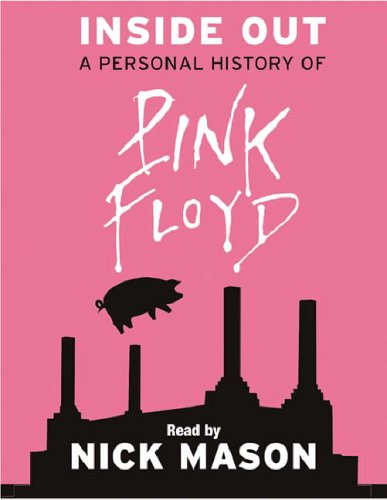Inside Out: A Personal History of Pink Floyd (9780752873282) by [???]