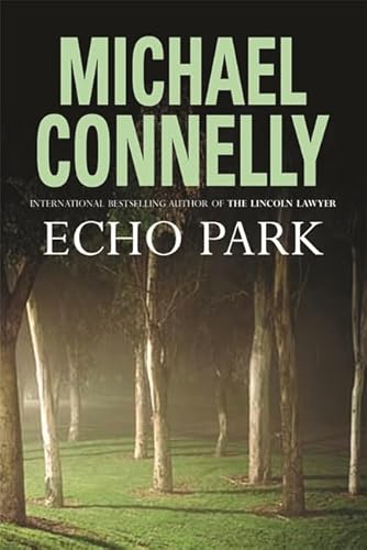 Beispielbild fr Echo Park (Harry Bosch Series) zum Verkauf von WorldofBooks