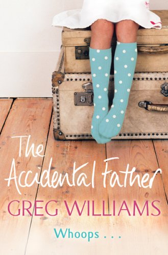Stock image for The Accidental Father for sale by AwesomeBooks