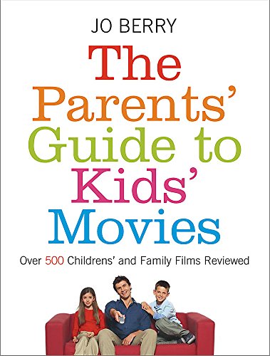 Stock image for The Parents' Guide to Kids' Movies for sale by Better World Books