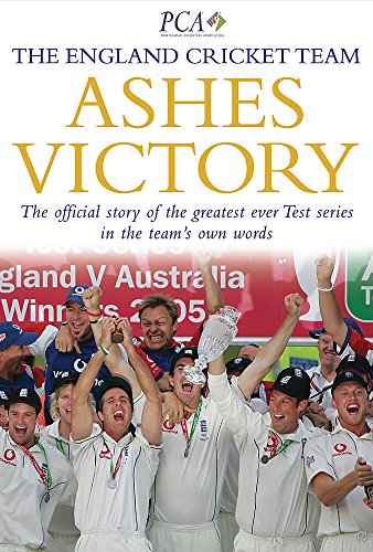 Stock image for Ashes Victory: The Official Story of the Greatest Ever Test Series in the Team's Own Words for sale by WorldofBooks