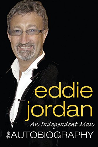 AN INDEPENDENT MAN: THE AUTOBIOG - Jordan, Eddie