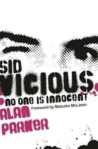 Beispielbild fr Sid Vicious: No One is Innocent zum Verkauf von WorldofBooks