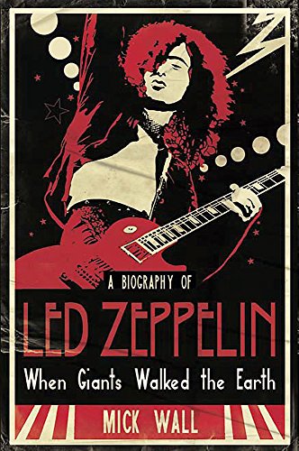 Imagen de archivo de When Giants Walked the Earth: A Biography Of Led Zeppelin a la venta por WorldofBooks