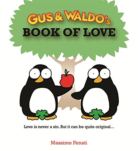 Stock image for Gus & Waldo's Book of Love for sale by WorldofBooks