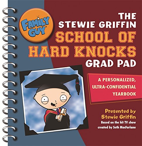 Family Guy: The Stewie Griffin School Of Hard Knocks Grad Pad - Callaghan, Steve