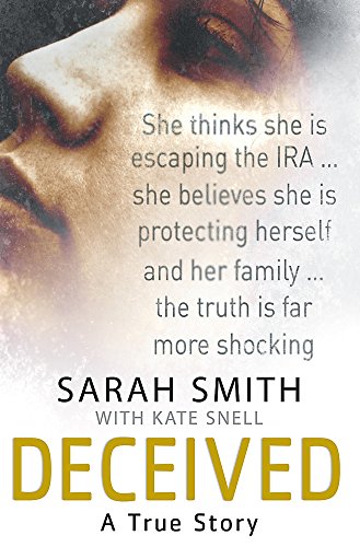 Stock image for Deceived: A True Story for sale by AwesomeBooks