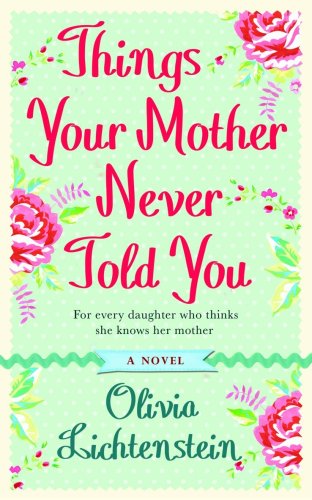 9780752876306: Things Your Mother Never Told You
